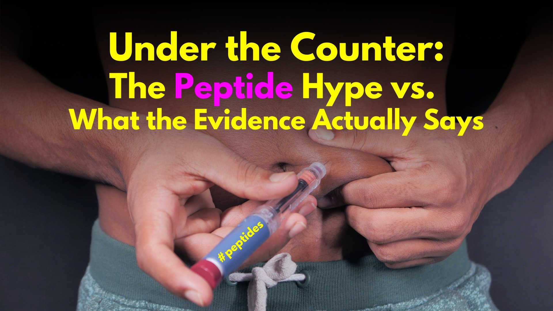 Under the Counter: The Peptide Hype vs. What the Evidence Actually Says